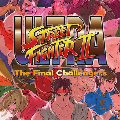  Ultra Street Fighter II: The Final Challengers！懐かしの対戦格闘ゲームがSwitchで蘇る！