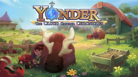  Yonder: The Cloud Catcher Chronicles は、壮大なオープンワールドと心を和ませる物語を体験できる冒険ゲームです！